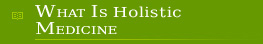 holistic medicine
